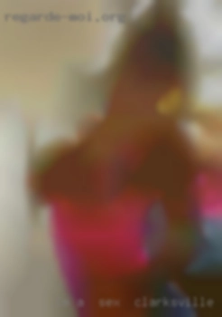 I'm a  nice sex in Clarksville, Arkansas guy with more to offer.